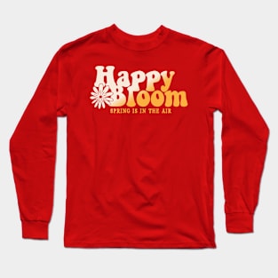 Happy Bloom Flower Typography Long Sleeve T-Shirt